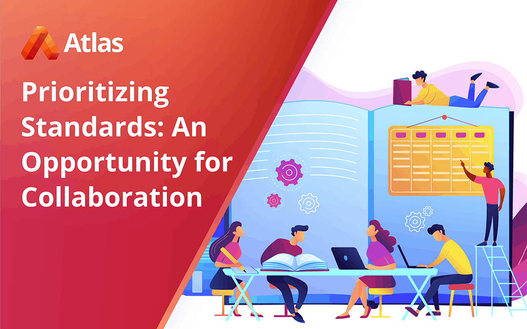 Prioritizing Standards: An Opportunity for Collaboration