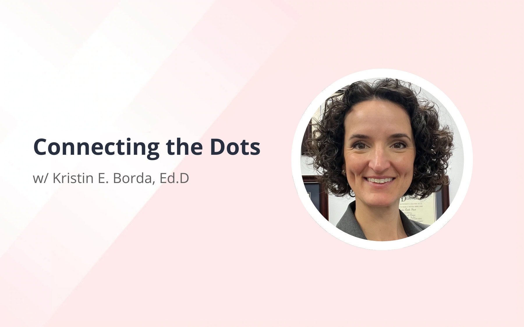 Connecting the Dots Using Data to Drive Meaningful Improvement in Math Education 3