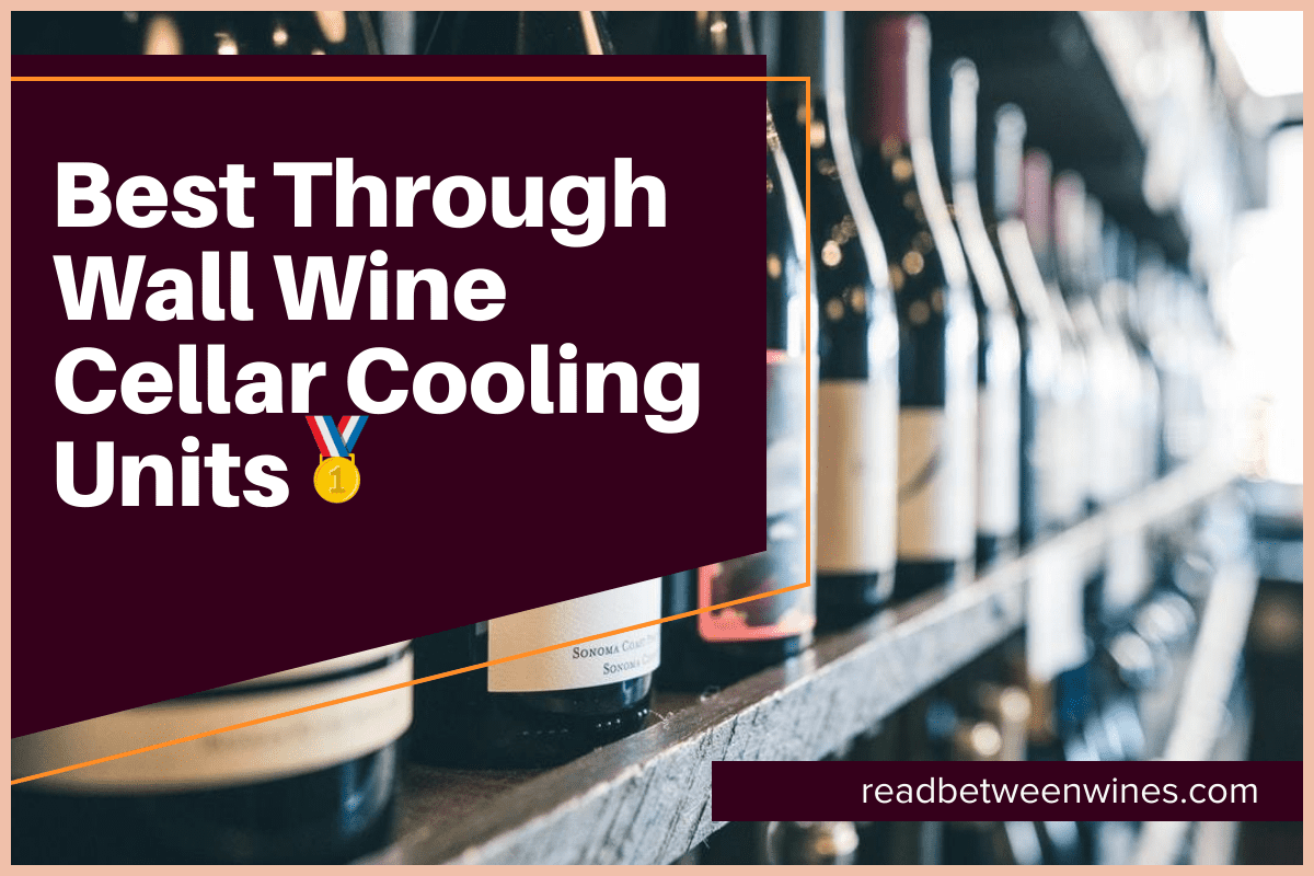 Best Through Wall Wine Cellar Cooling Units