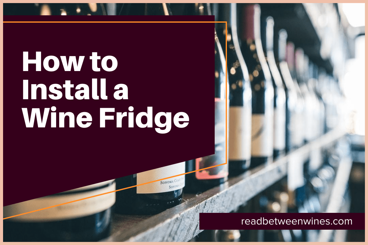 How to Install a Wine Fridge