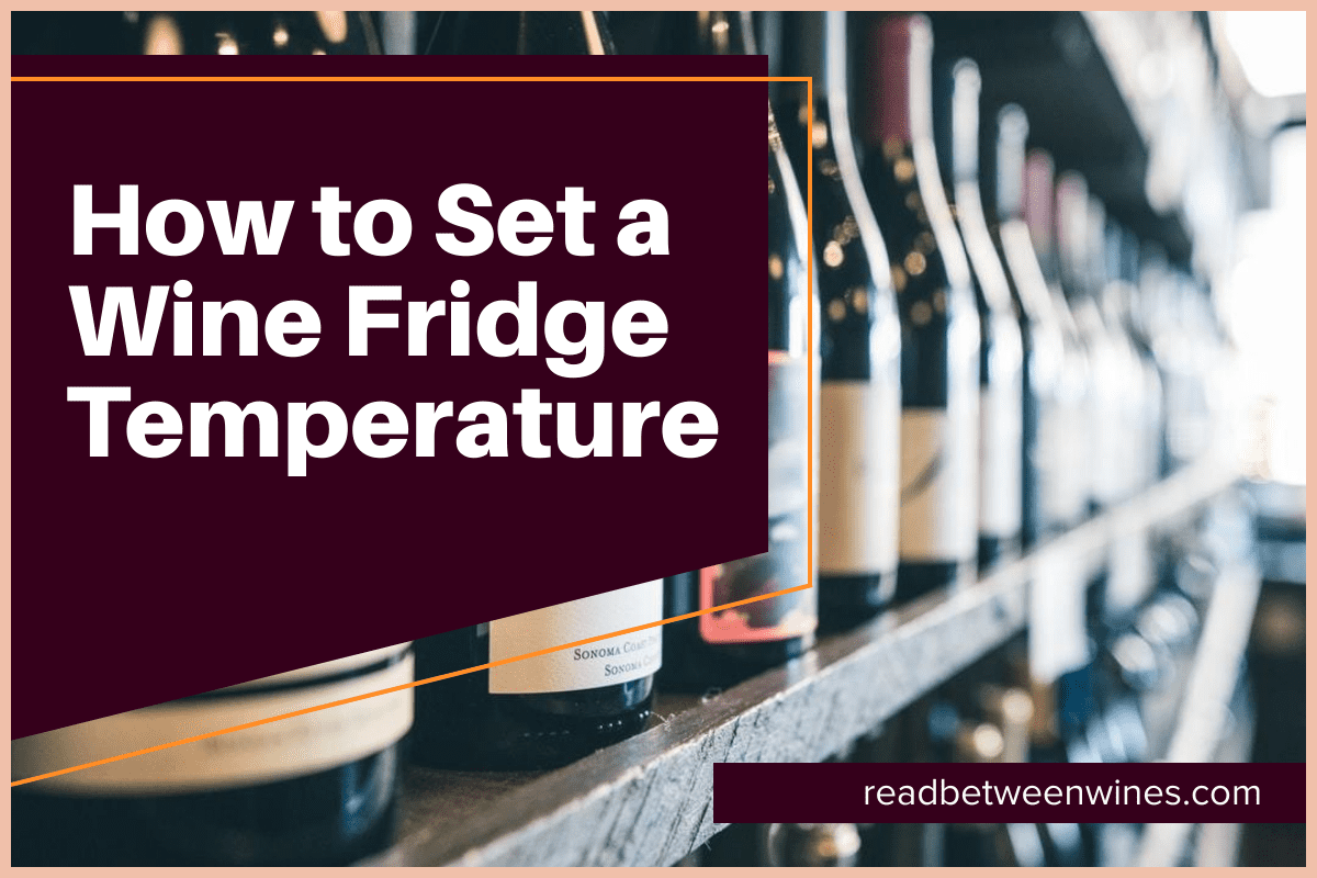 How to Set a Wine Cooler Temperature