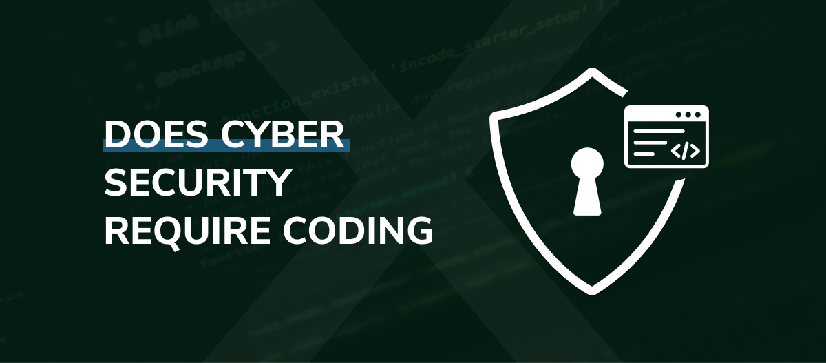 does-cyber-security-require-coding-unveiling-the-truth