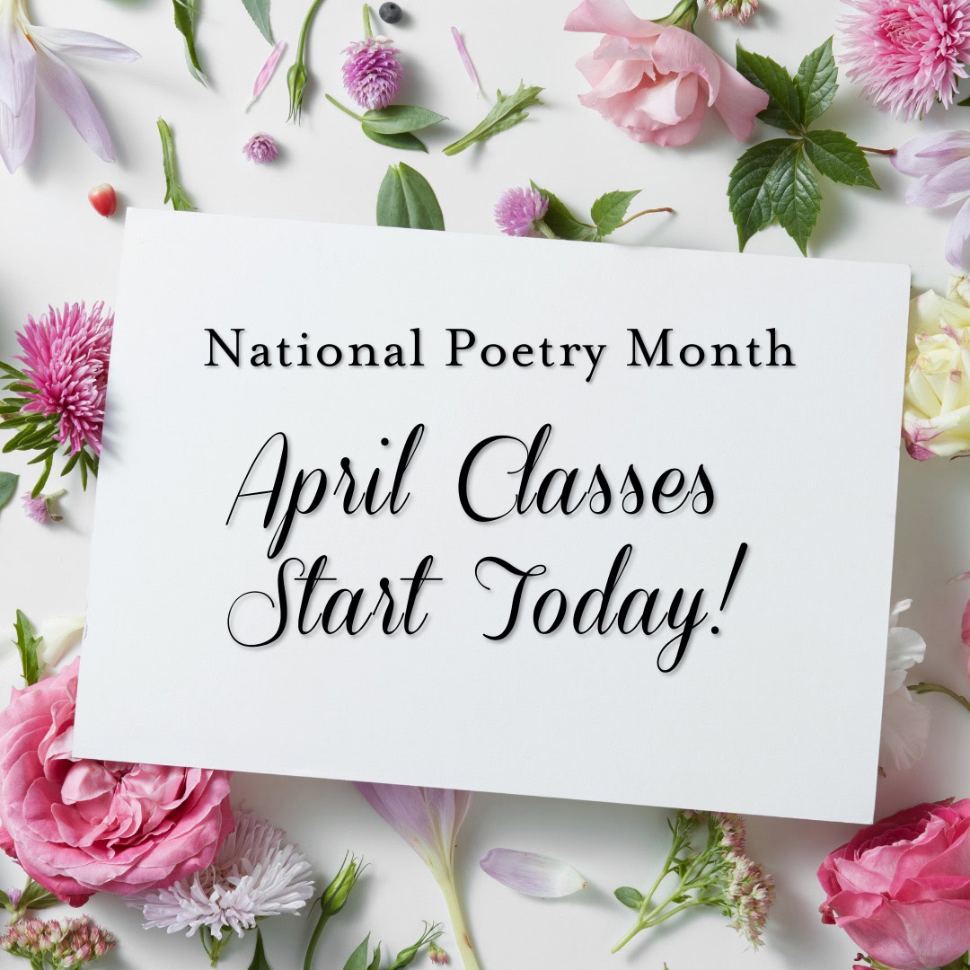 Don’t Miss NEW Classes Starting April!