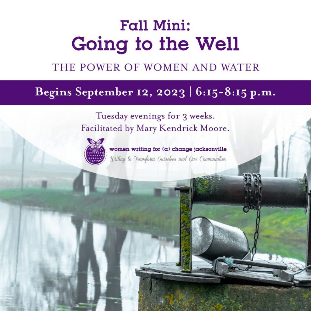 Fall Mini: Going to the Well. Begins September 12, 6:15-8:15pm