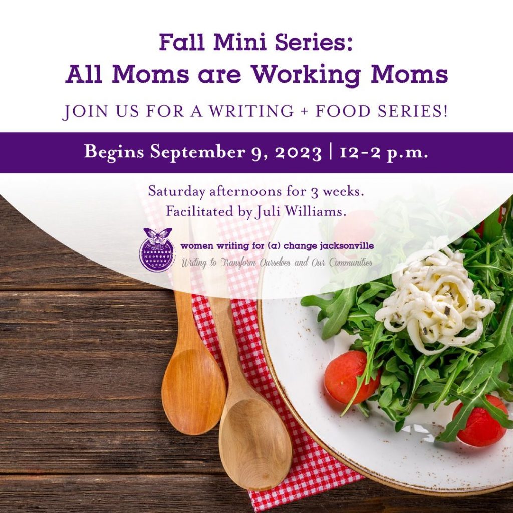 Fall Mini Series: All Moms are Working Moms. Begins September 9, 12-2pm