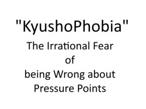 KyushoPhobia Kyusho Jitsu Does it Work