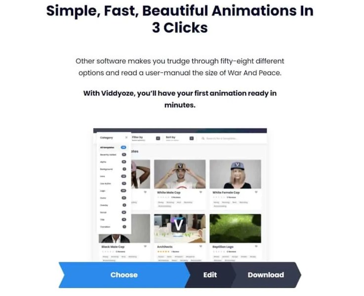 Viddyoze is easy to use