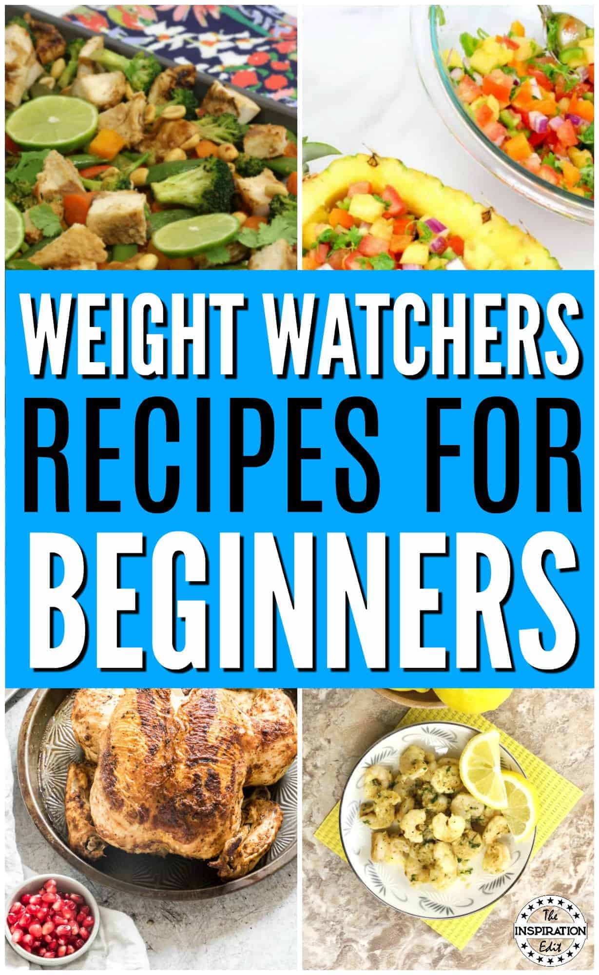 Easy Weight Watchers Recipes For Beginners · The Inspiration Edit