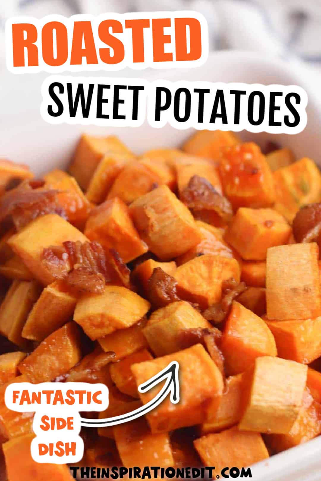Roasted Sweet Potato Recipe: A Delicious Side Dish - The Inspiration Edit