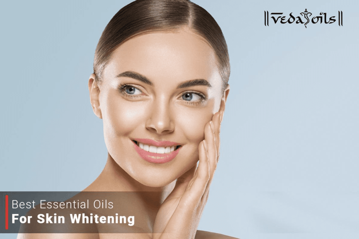 Essential Oils for Skin Whitening