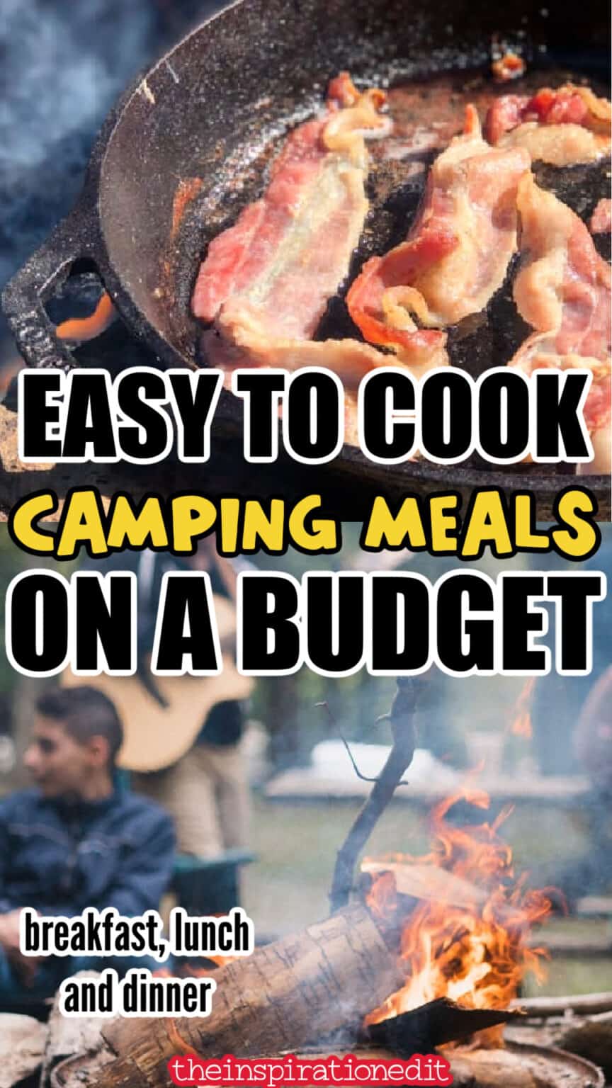 Quick and Easy Camping Meals on a Budget · The Inspiration Edit