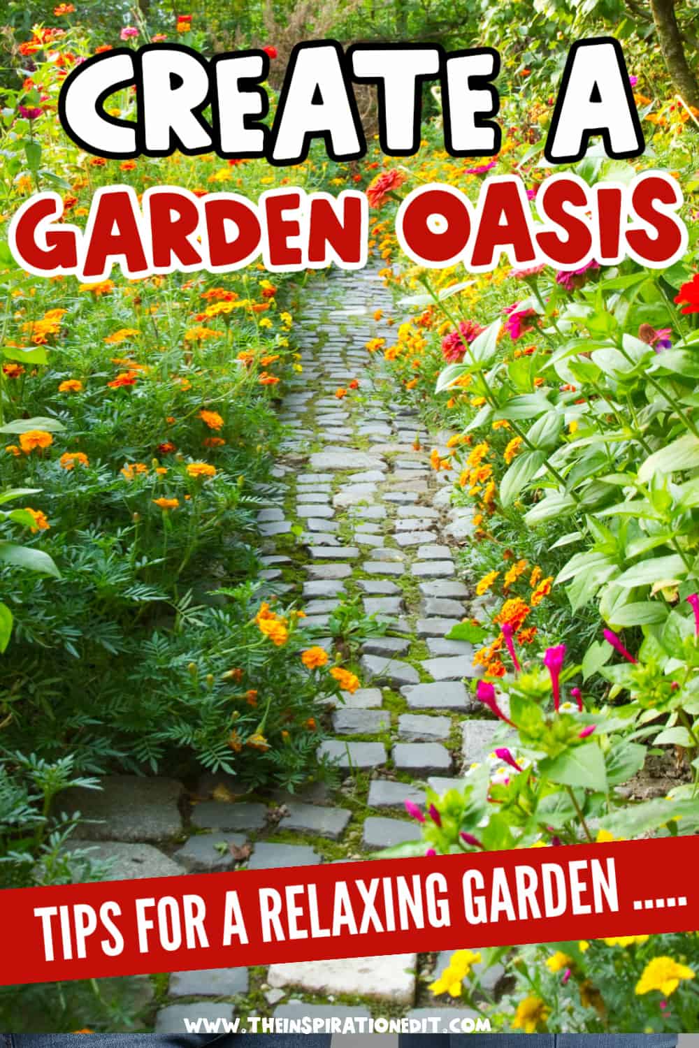 5 Tips to Help You Create a Relaxing Garden Oasis.