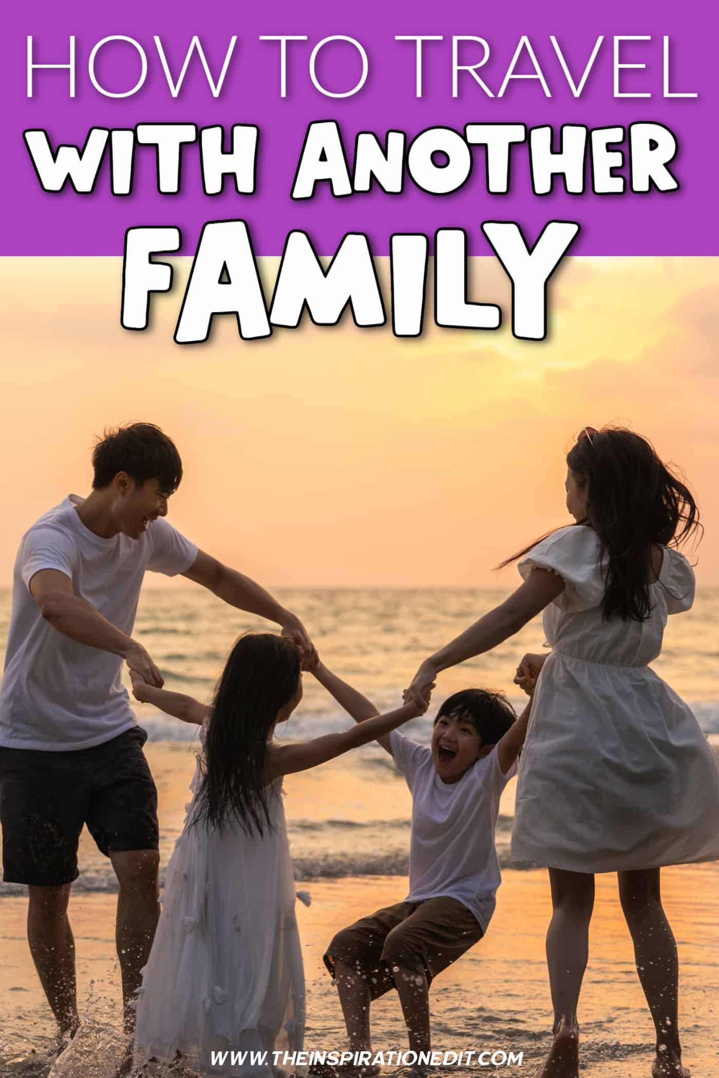 Travel With Another Family.