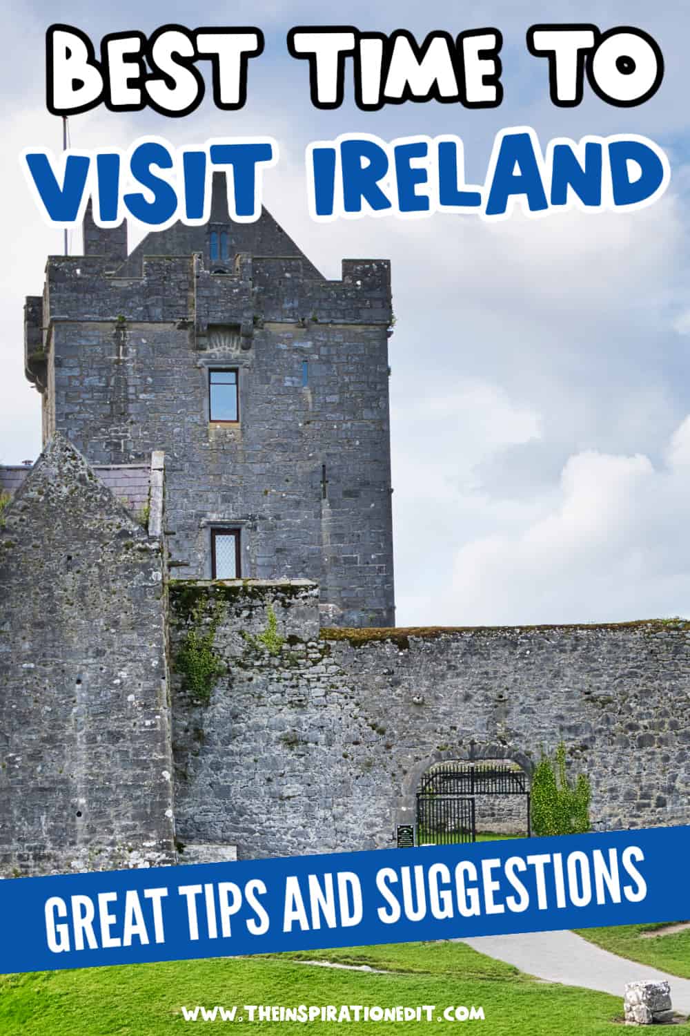 Best Times To Visit Ireland.