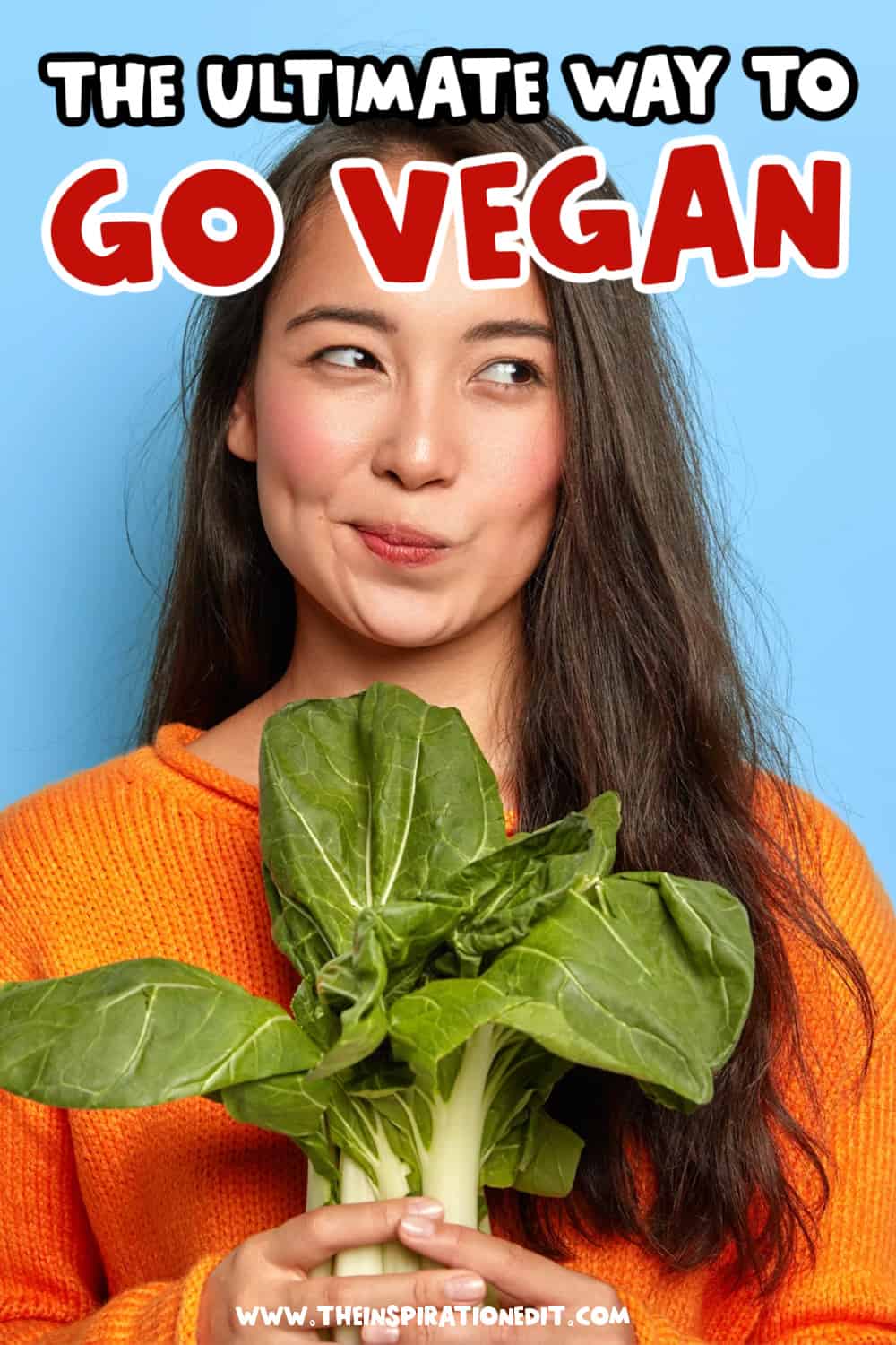 Go Vegan.