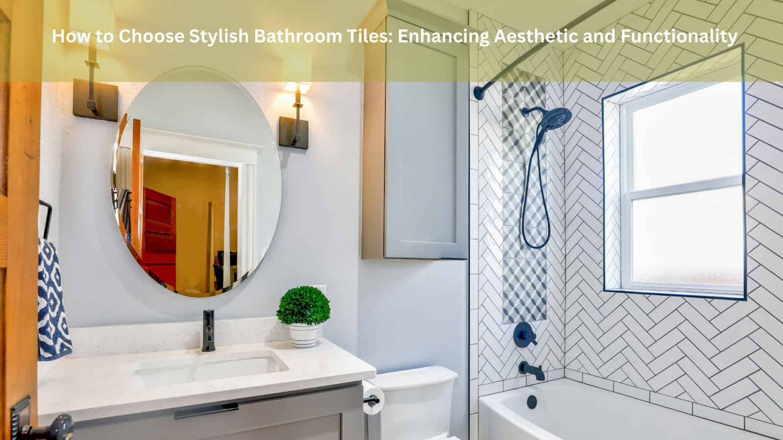 Choose Stylish Bathroom Tiles