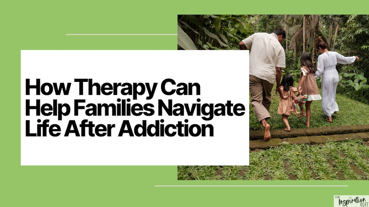 Help Families Navigate Life After Addiction.