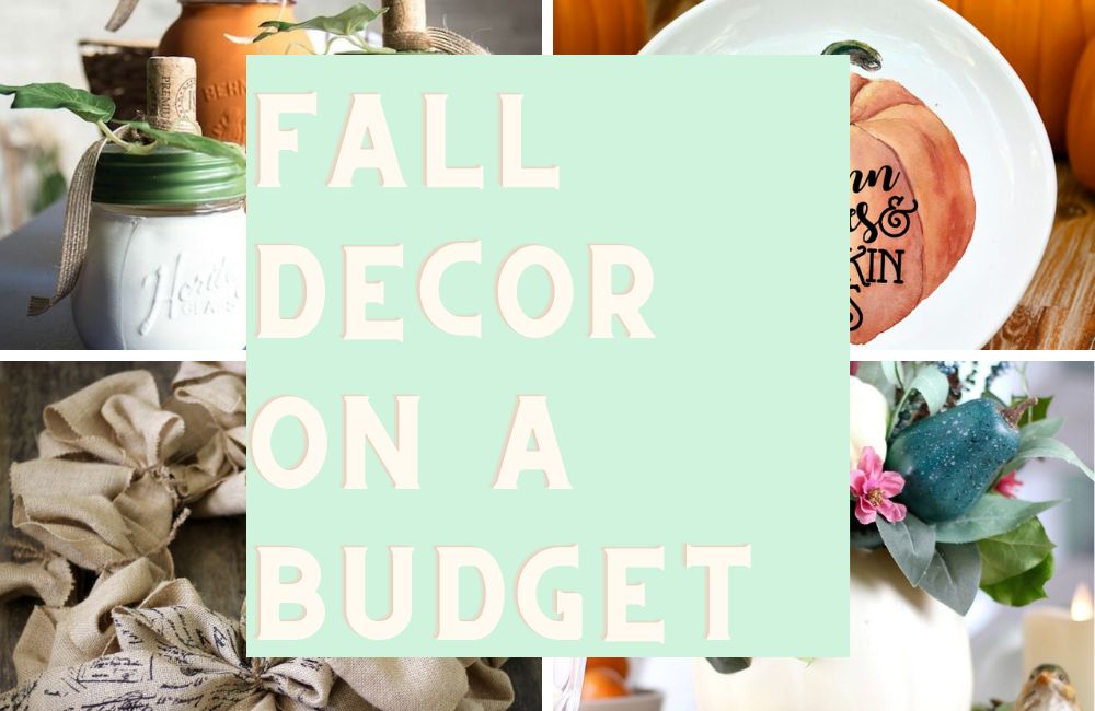 collage of Fall Decor On A Budget