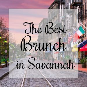 The best brunch spots in Savannah ga