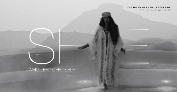 she who leads herself by melanie ann layer