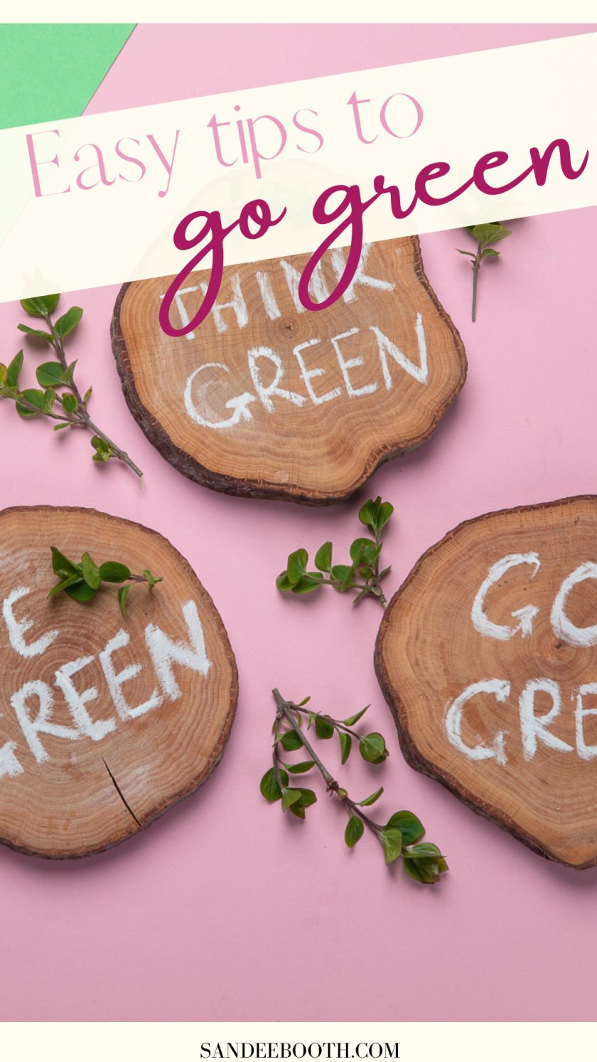 image of wood and text How to Go Green