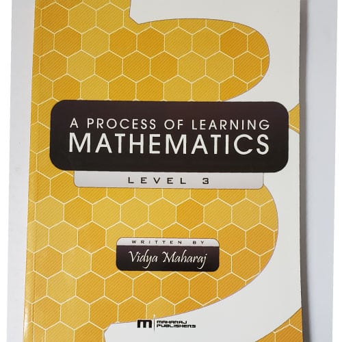 A Process of Learning Mathematics - Level 3 - Charran's Chaguanas
