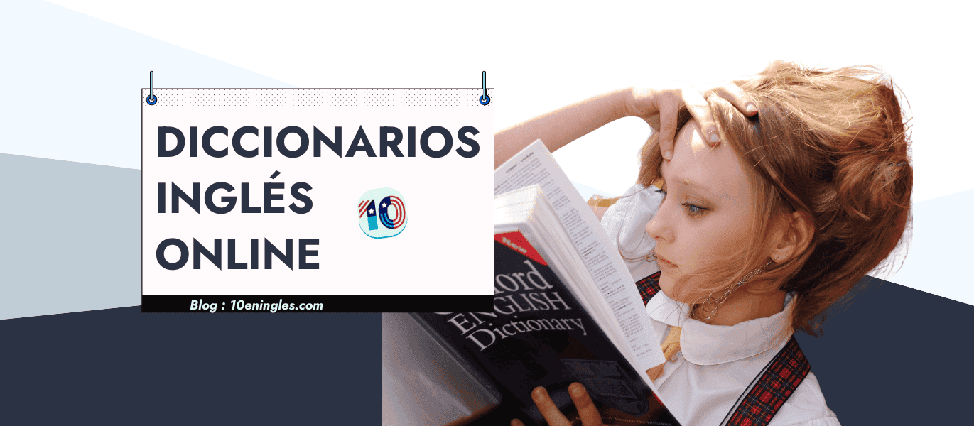 Mejores Diccionarios de Inglés Online