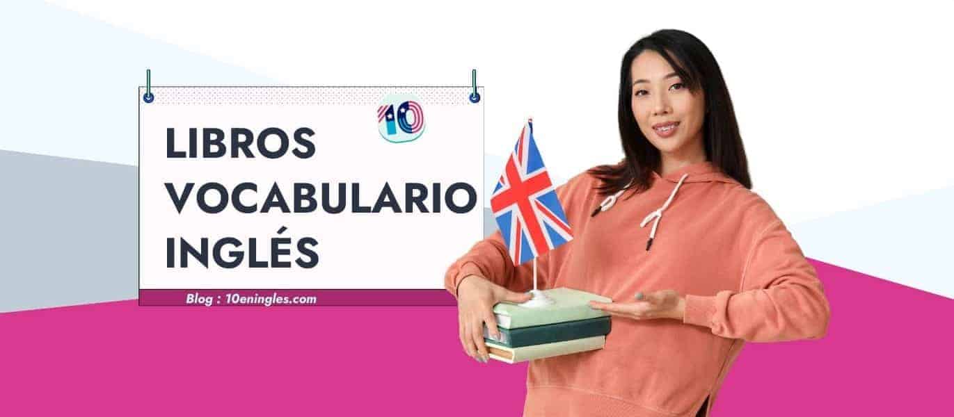 Mejores Libros Para Aprender Vocabulario en Inglés Revisión Detallada