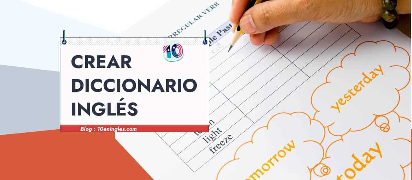 Métodos Efectivos para Llevar un Diccionario Inglés Personal