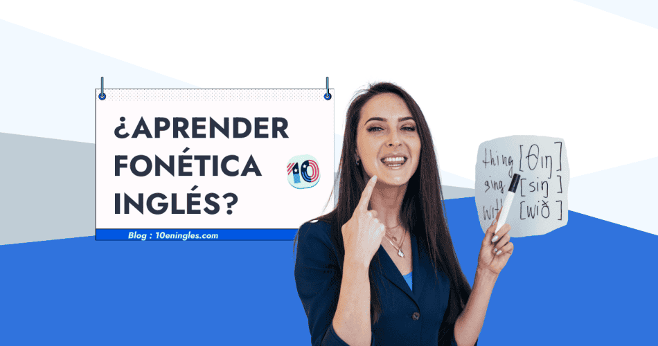 Es Necesario Aprender la Transcripción Fonética del Inglés