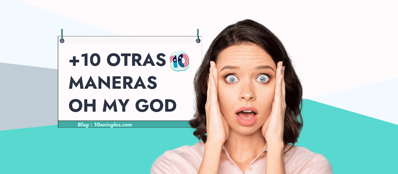 OH MY GOD Otras 10 Maneras Creativas