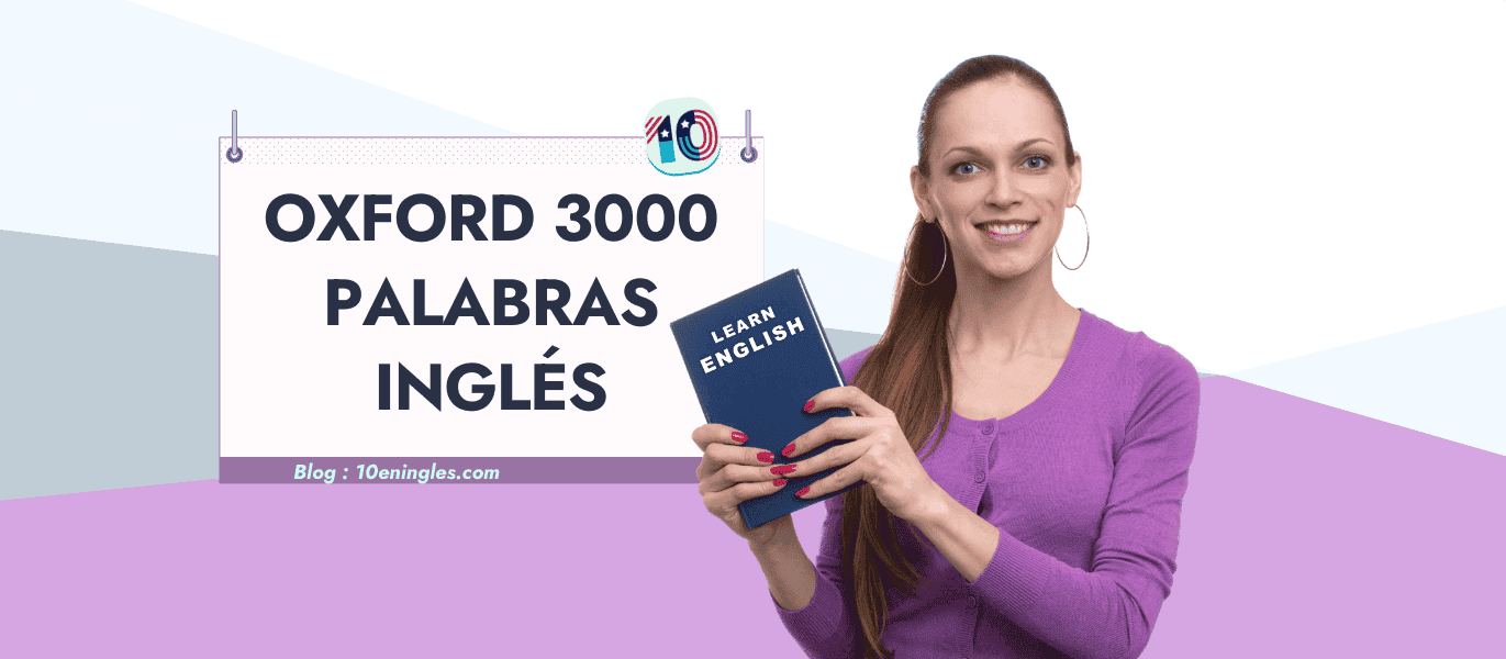 Oxford 3000 Cuántas Palabras Saber para Hablar Inglés con Facilidad