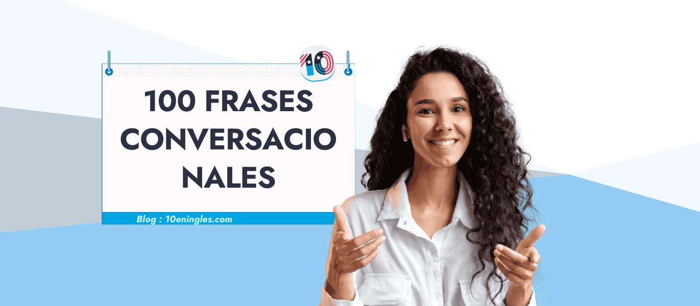 Mujer sonriente presentando 100 frases conversacionales populares en inglés.