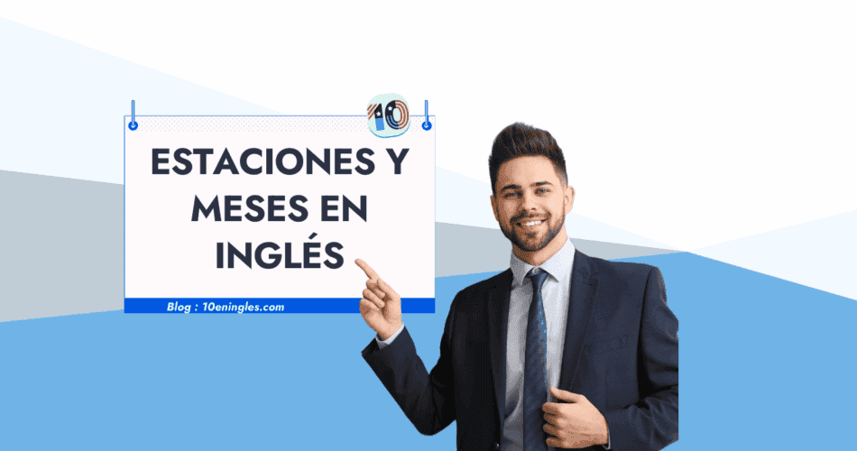 Hombre de negocios señalando un cartel con las palabras "Estaciones y meses en inglés".