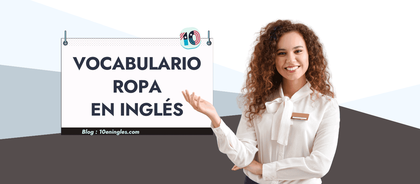 Una mujer sonriente presenta un cartel que dice 'Vocabulario Ropa en Inglés'. La imagen se relaciona con el aprendizaje del vocabulario de ropa en inglés.