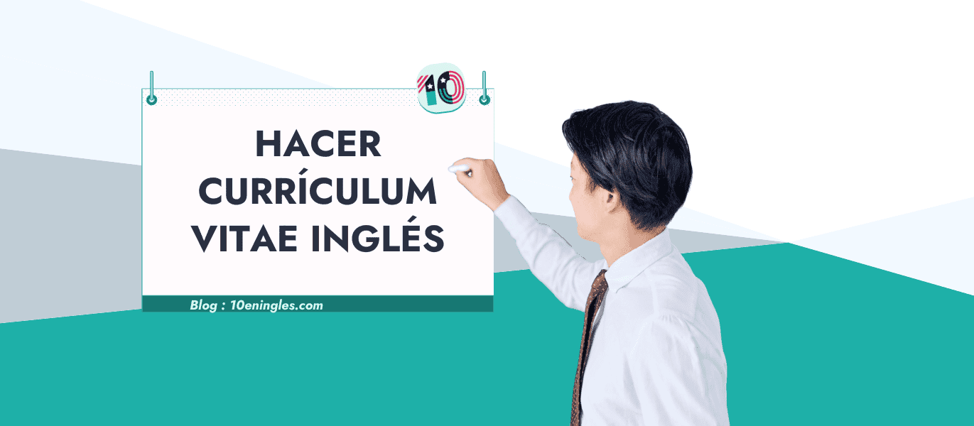 Estructura y diseño correcto de un curriculum vitae en inglés