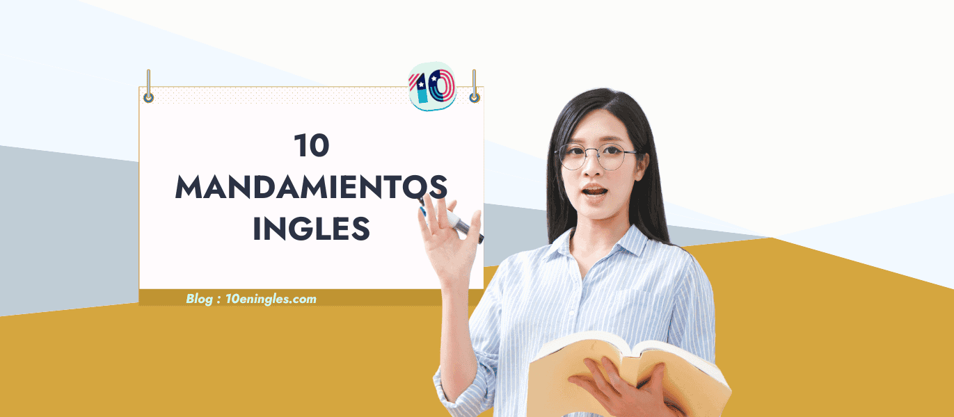 Guía para aprender Los Diez Mandamientos en Inglés, con una profesora explicando conceptos.