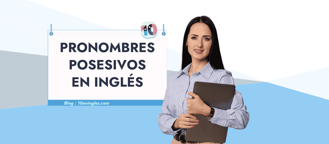Portada de la guía completa para aprender los pronombres posesivos en inglés paso a paso.