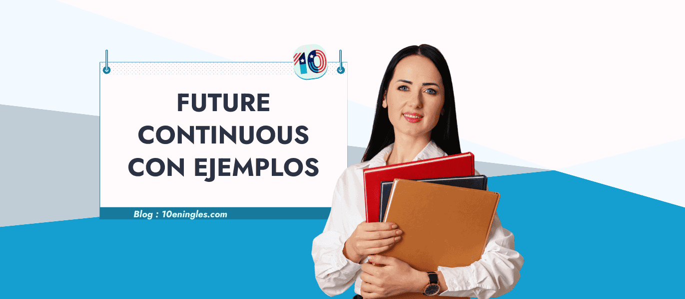 Aprende Future Continuous en inglés. Imagen de una mujer sosteniendo libros, ilustrando un blog post sobre el tiempo verbal Future Continuous con ejemplos.