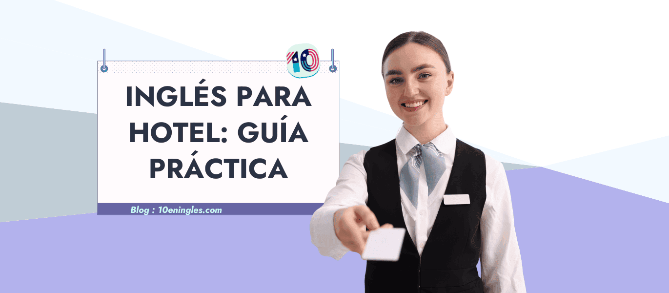 Recepcionista de hotel sonriendo y entregando una tarjeta junto a un cartel de guía práctica de inglés para hotel.
