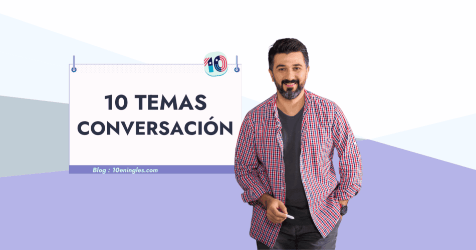 Profesor presentando una guía sobre 10 temas de conversación en inglés.