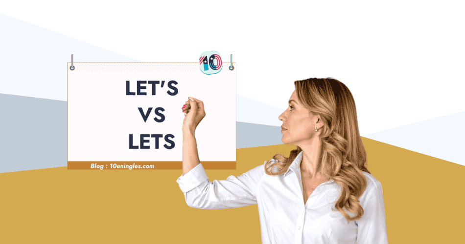 Una profesora de inglés a punto de escribir un apóstrofo en una pizarra para explicar la diferencia gramatical entre lets or let's.