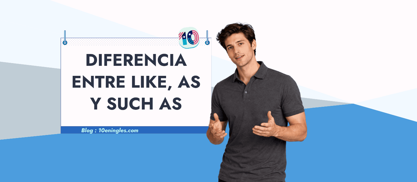Diferencia entre like, as y such as en inglés explicada por Aleks Luka