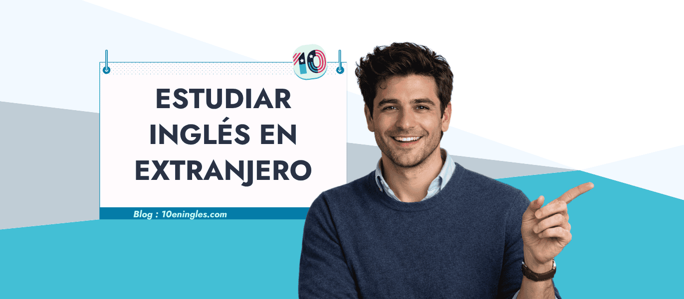 Estudiar inglés en el extranjero: guía con programas, costos y consejos