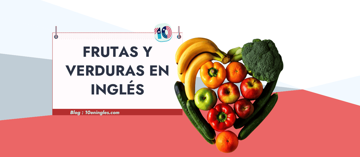 Guía completa con todo el vocabulario de frutas y verduras en inglés