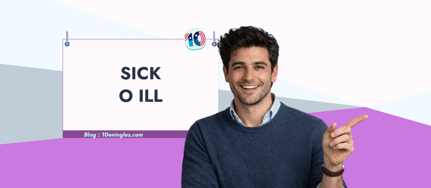 Portada del artículo sobre la diferencia entre ill y sick en inglés