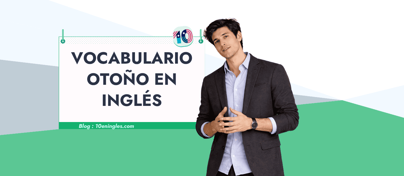 Guía definitiva para aprender el vocabulario de otoño en inglés paso a paso