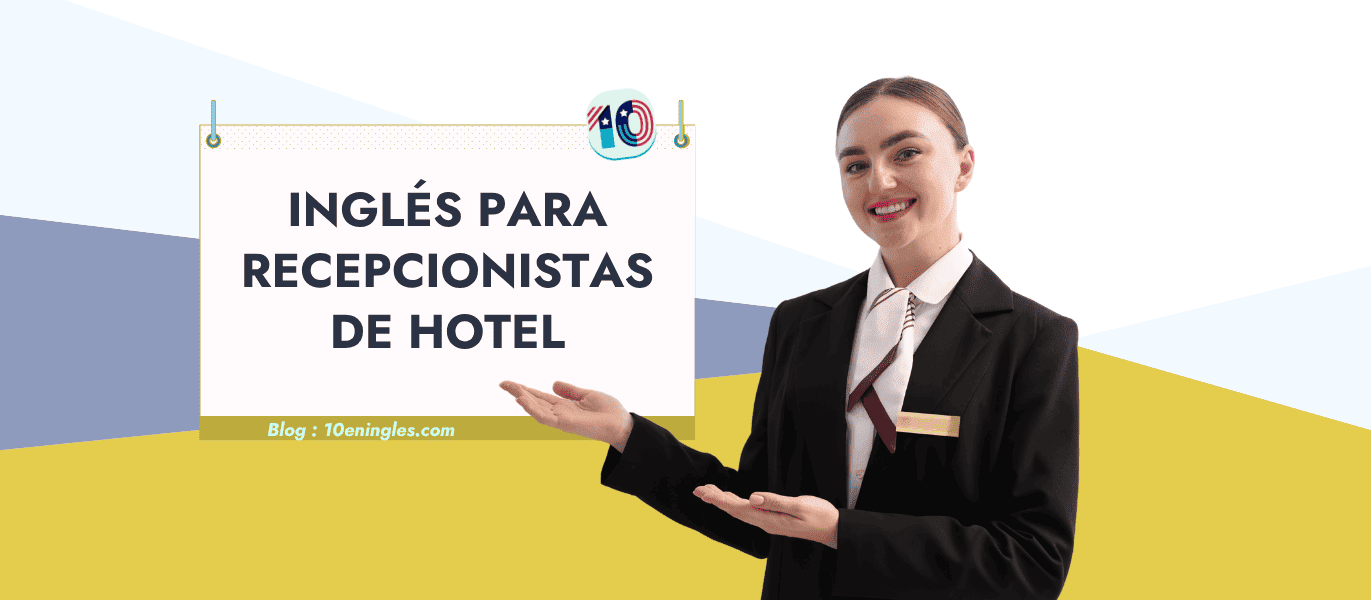 Recepcionista de hotel con uniforme señala un cartel con el título inglés para recepcionistas de hotel de 10eningles.com