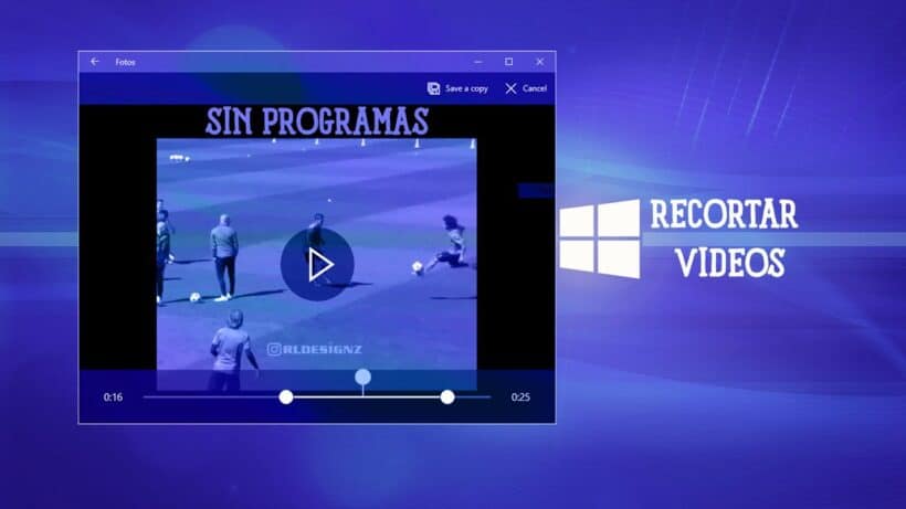 Cómo Cortar Fácilmente un Vídeo en Windows 10