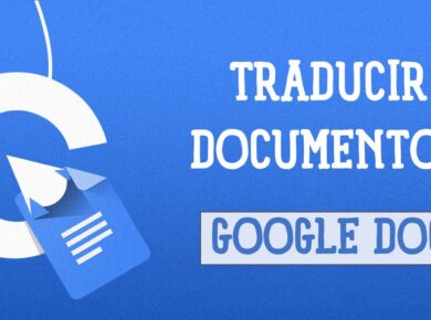 Cómo Traducir Documentos con Google Docs